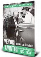 1932-1934 - Vol. 7 (Set of:Memorii pentru cei de mâineVol. 7)