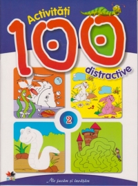 100 activitati distractive . Ne jucam si invatam 2