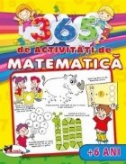 365 de activitati de matematica (+6 ani)