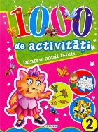 1000 de activitati pentru copii isteti - Vol. 2