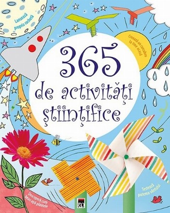 365 de activitati stiintifice si distractive