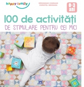 100 de Activitati de stimulare pentru cei mici