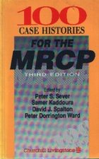 100 case histories for the MRCP, third edition