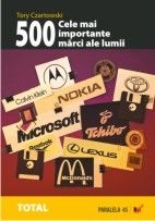 500 CELE MAI IMPORTANTE MARCI ALE LUMII