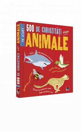 500 de curiozitati despre animale