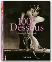 1000 Dessous History Of Lingerie