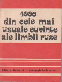 4000 din cele mai uzuale cuvinte ale limbii ruse