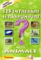 125 Intrebari raspunsuri despre animale