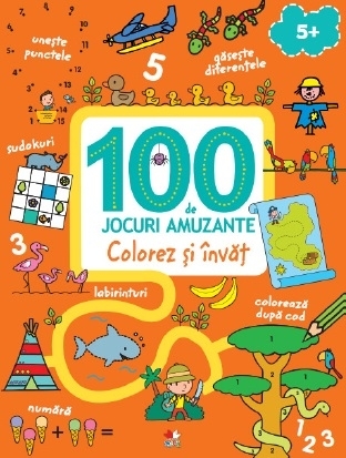 100 de jocuri amuzante. Colorez si invat