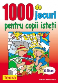 1000 de jocuri pentru copii isteti