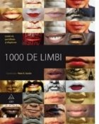 1000 de limbi. Limbi vii, periclitate si disparute 1000 de limbi. Limbi vii, periclitate si disparute