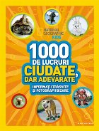 1000 lucruri ciudate dar adevărate