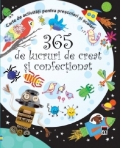 365 de lucruri de creat si confectionat