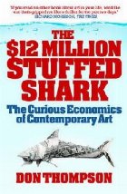$12 Million Stuffed Shark $12 Million Stuffed Shark
