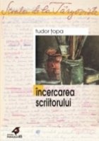 ÎNCERCAREA SCRIITORULUI ÎNCERCAREA SCRIITORULUI