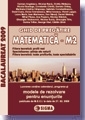 (Reeditare) Ghid de pregatire. Bacalaureat la Matematica M2, 2009 (cu enunturile publicate pe 30.04.2009) (cod 868)