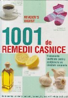 1001 de remedii casnice - Tratamente verificate pentru probleme de sanatate obisnuite