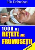 1000 retete ale frumusetii