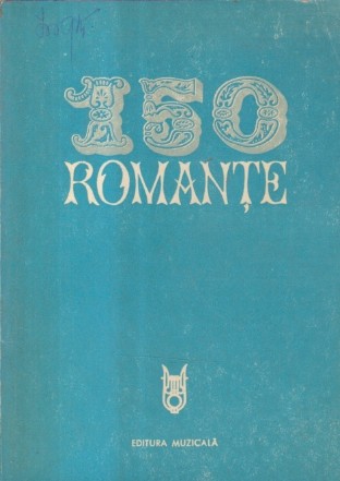 150 Romante - Culegere de Mia Barbu