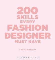 200 Skills Every Fashion Designer Must Have