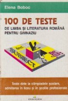 100 de teste de limba si literatura romana pentru gimnaziu