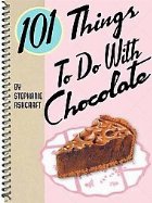 101 Things with Chocolate (Spiral