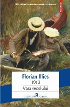 1913. Vara secolului