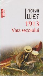 1913 Vara Secolului