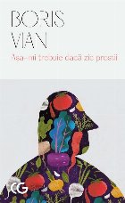 Aşa-mi trebuie dacă zic prostii
