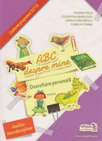 ABC despre mine. Dezvoltare personala - Clasa pregatitoare