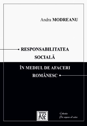 Abordarea strategică a responsabilităţii sociale în afaceri : o analiză comparativă