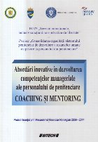 Abordari inovative in dezvoltarea competentelor manageriale ale personalului de penitenciare - Coaching si Men
