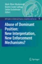 Abuse Dominant Position: New Interpretation