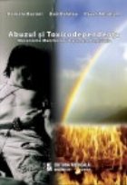 Abuzul toxicodependenta Mecanisme manifestari tratament