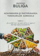 Acapararea şi înstrăinarea terenurilor agricole