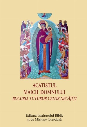Acatistul Maicii Domnului 