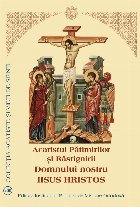 Acatistul Pătimirilor şi Răstignirii Domnului nostru Iisus Hristos