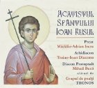 Acatistul Sfantului Ioan Rusul (CD audio)