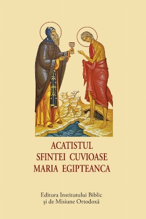 Acatistul Sfintei Cuvioase Maria Egipteanca