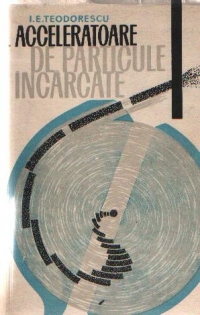 Acceleratoare de particule incarcate