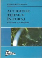 Accidente tehnice in foraj - Prevenire si combatere