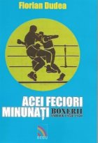 Acei feciori minunati boxerii anilor