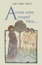 Acesta este trupul Meu