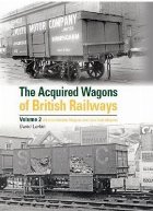Acquired Wagons British Railways Volume