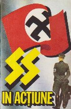 SS in actiune - Documente despre crimele savarsite de SS