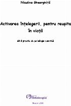 Activarea înţelegerii pentru reuşita în