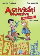 Activitati educative obligatorii - Clasa a II-a