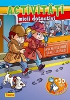 Activitati - Micii detectivi (Anchetele Anei si ale lui Vlad)