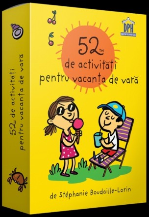 52 de Activitati pentru vacanta de vara