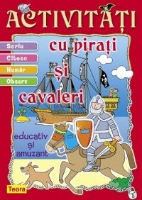 Activitati cu pirati si cavaleri